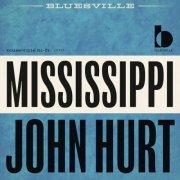 Mississippi John Hurt - Bluesville Presents (2024)