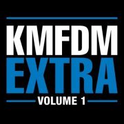 KMFDM - Extra, Volume 1 (2008)
