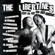 The Libertines - Live at The 100 Club (2022) [Hi-Res]