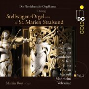 Martin Rost - Die Norddeutsche Orgelkunst, Vol. 2: Danzig (2011)