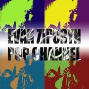Evan Ziporyn - Pop Channel (2022) [Hi-Res]