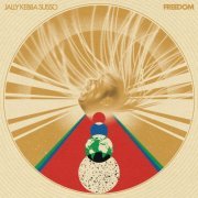 Jally Kebba Susso - Freedom (2022)