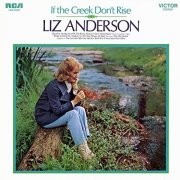 Liz Anderson - If the Creek Don't Rise (1969/2019) Hi Res