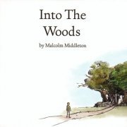 Malcolm Middleton - Into the Woods (2005)