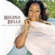 Regina Belle - Love Forever Shines (2008)