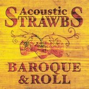 Strawbs - Acoustic Strawbs: Baroque & Roll (2001)