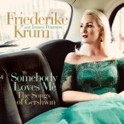 Friederike Krum - Somebody Loves Me: The Songs of Gershwin (2020)