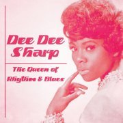 Dee Dee Sharp - The Queen of Rhythm & Blues (Remastered) (2020)