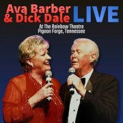 Ava Barber & Dick Dale - Live At The Rainbow Theatre (Pigeon Forge, Tennessee) (2023)