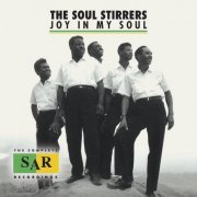 The Soul Stirrers - Joy In My Soul: The Complete SAR Recordings (1965)