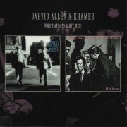 Daevid Allen & Kramer - Who's Afraid & Hit Men (2011)