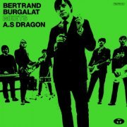 Bertrand Burgalat, A.S Dragon - Bertrand Burgalat Meets A.S Dragon (Remastered in 2022) (2001/2022)