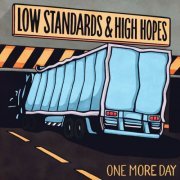 One More Day - Low Standards & High Hopes (2023) [Hi-Res]