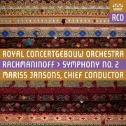 Royal Concertgebouw Orchestra, Mariss Jansons - Rachmaninov: Symphony No. 2 in E minor, Op. 27 (2016) [SACD]