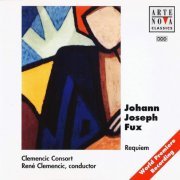 Clemencic Consort, René Clemenci - Johann Joseph Fux: Requiem (1995)