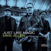 Mike Allen - Just Like Magic (2019)