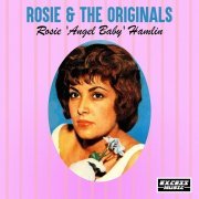 Rosie & The Originals - Rosie 'Angel Baby' Hamlin (2020)