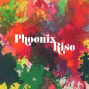 Sunny Jain - Phoenix Rise (2021) [Hi-Res]