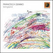 Francesca Gemmo, Giovanni Maier - Stringsland (2024)
