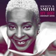 Jocelyn B. Smith - My Way (Anniversary Edition) (2015)