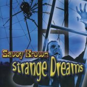 Savoy Brown - Strange Dream (2003) Lossless
