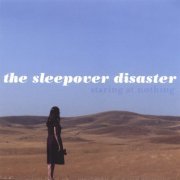 The Sleepover Disaster - Staring At Nothing (2001)