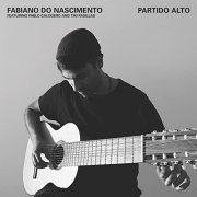 Fabiano Do Nascimento feat. Pablo Calogero, Tiki Pasillas - Partido Alto (2020)