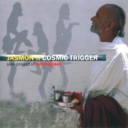 Jasmon - Cosmic Trigger (2005)