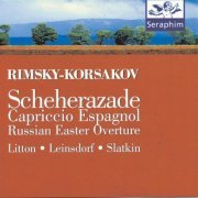 Andrew Litton - Rimsky-Korsakov: Scheherazade / Capriccio Espagnol / Russian Easter Overture (1995)