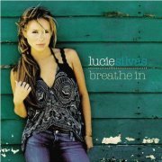 Lucie Silvas - Breathe In (2004) [CD-Rip]