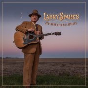 Larry Sparks - New Moon Over My Shoulder (2020)