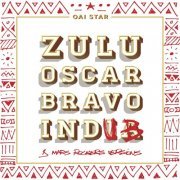 Oai Star - Zulu Oscar Bravo Indub (2023) [Hi-Res]