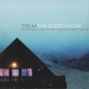 Trio M - The Guest House (2011)