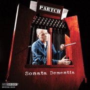 Harry Partch - Sonata Dementia - Music of Harry Partch, Vol. 3 (2019)
