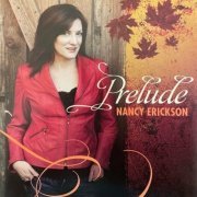 Nancy Erickson Lamont - Prelude (2011)