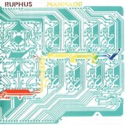 Ruphus - Manmade (Reissue, Remastered) (1979/2020)