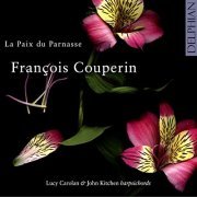 Lucy Carolan, John Kitchen - Couperin: La Paix du Parnasse (2010)