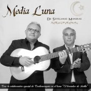 Media Luna - De Sevillanas Maneras (2020)