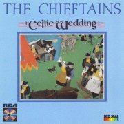 The Chieftains - Celtic Wedding (1987)