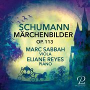 Marc Sabbah - Märchenbilder, Op. 113 (2021) Hi-Res