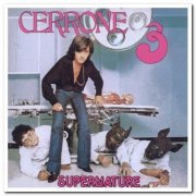 Cerrone - Cerrone 3 - Supernature (1977) [Remastered 2011]
