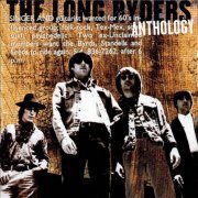 The Long Ryders - Anthology [2CD Set] (1998)
