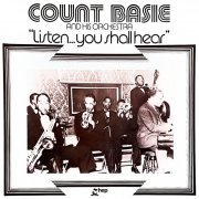 Count Basie and His Orchestra - Listen...You Shall Hear (2023) Hi Res