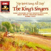 The King's Singers - My Spirit Sang All Day (1988)