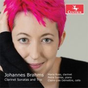 Marie Ross, Petra Somlai, Claire-Lise Démettre - Brahms: Clarinet Sonatas, Op. 120 & Clarinet Trio, Op. 114 (2019) [Hi-Res]