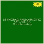 Leningrad Philharmonic Orchestra - Leningrad Philharmonic Orchestra - Great Recordings (2022)