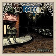 Mad Caddies - Just One More (2003)