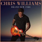 Chris Williams - Brand New Fire (2018)