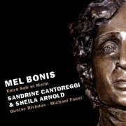 Sheila Arnold, Sandrine Cantoreggi, Michael Faust, Gustav Rivinius - Mel Bonis: Entre Soir et Matin (2023) [Hi-Res]