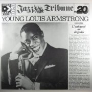Louis Armstrong - Jazz Tribune № 20 - Young Louis Armstrong (1930-1933) (1981/1993)